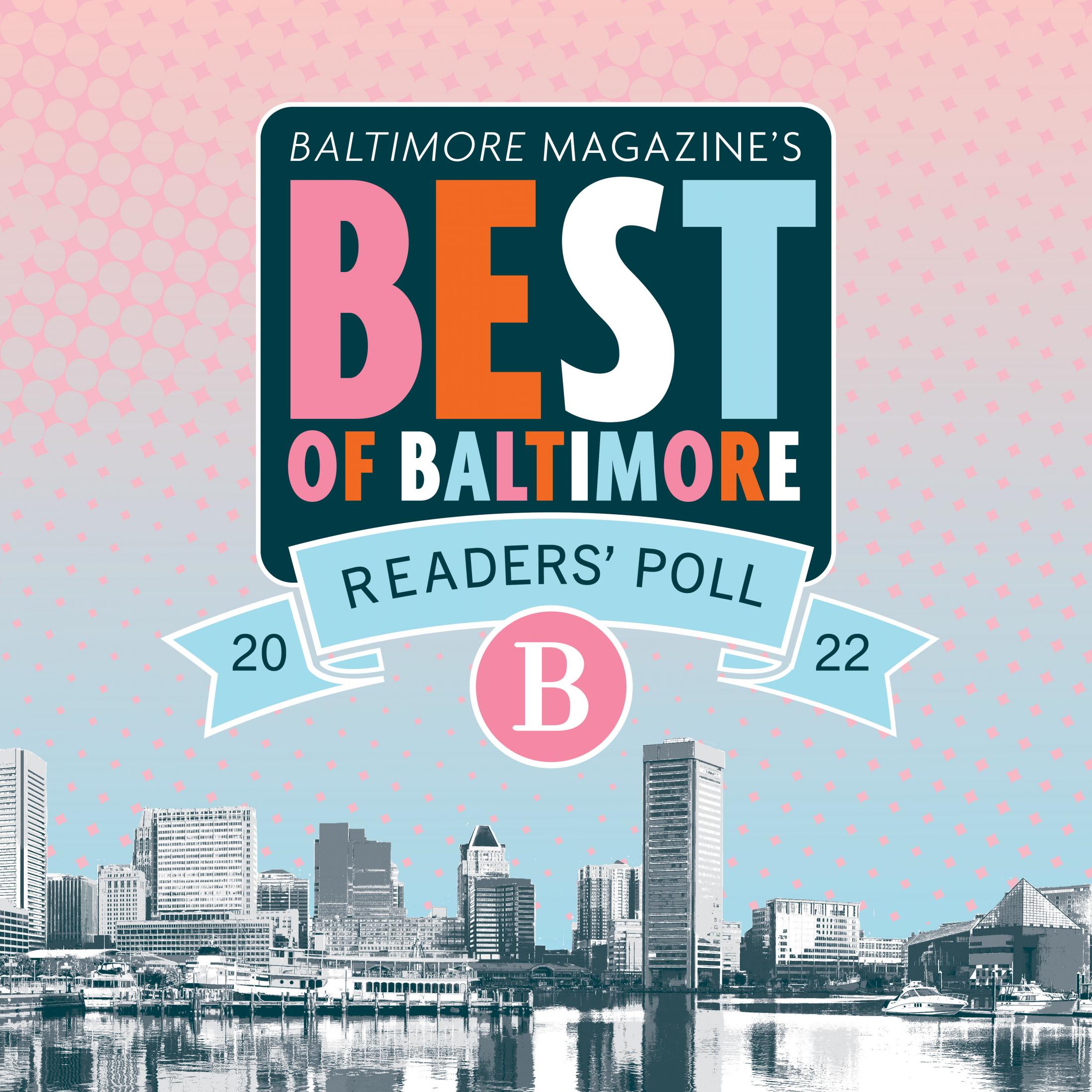Best of Baltimore Readers’ Poll 2022